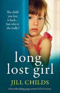 Long Lost Girl : A heartbreaking page-turner full of secrets