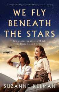 We Fly Beneath the Stars : An utterly heartbreaking and powerful WW2 novel based on a true story