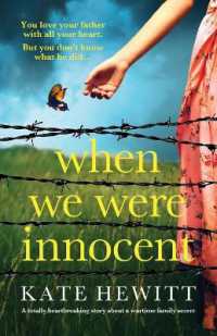 When We Were Innocent : A totally heartbreaking story about a wartime family secret