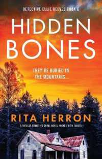 Hidden Bones : A totally addictive crime novel packed with twists (Detective Ellie Reeves)