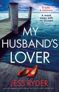 My Husband's Lover : An unputdownable psychological thriller with a breathtaking twist