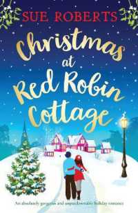 Christmas at Red Robin Cottage : An absolutely gorgeous and unputdownable holiday romance
