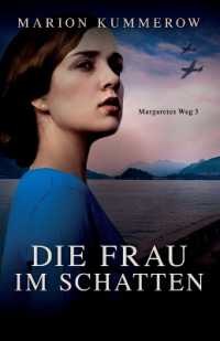 Die Frau im Schatten (Margaretes Weg)