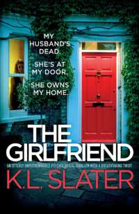 The Girlfriend : An utterly unputdownable psychological thriller with a breathtaking twist