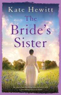 The Bride's Sister : An utterly heartbreaking historical novel with a powerful mystery at its heart (The Goswell Quartet)