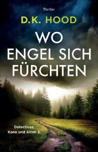 Wo Engel sich fürchten : Thriller (Detectives Kane Und Alton)