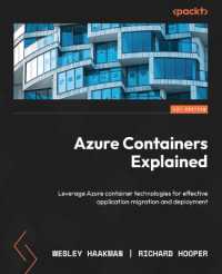 Azure Containers Explained : Leverage Azure container technologies for effective application migration and deployment