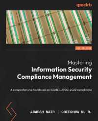 Mastering Information Security Compliance Management : A comprehensive handbook on ISO/IEC 27001:2022 compliance