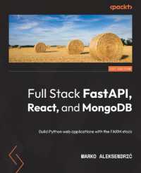 Full Stack FastAPI, React, and MongoDB : Build Python web applications with the FARM stack