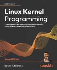Linux Kernel Programming : A comprehensive and practical guide to kernel internals, writing modules, and kernel synchronization （2ND）