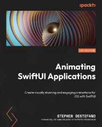 Animating SwiftUI Applications : Create visually stunning and engaging animations for iOS with SwiftUI