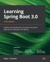 Learning Spring Boot 3.0 : Simplify the development of production-grade applications using Java and Spring （3RD）