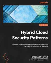 Hybrid Cloud Security Patterns : Leverage modern repeatable architecture patterns to secure your workloads on the cloud