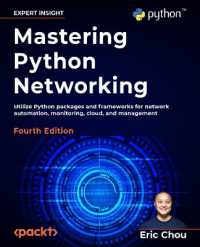 Mastering Python Networking : Utilize Python packages and frameworks for network automation, monitoring, cloud, and management （4TH）