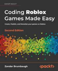 Coding Roblox Games Made Easy - : The ultimate guide to creating games with Roblox Studio and Luau programming （2ND）