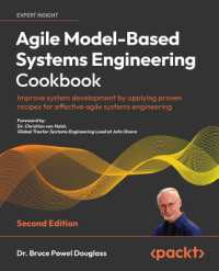 Agile Model-Based Systems Engineering Cookbook : Improve system development by applying proven recipes for effective agile systems engineering （2ND）