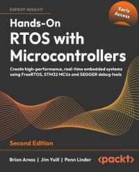 Hands-On RTOS with Microcontrollers : Create high-performance, real-time embedded systems using FreeRTOS, STM32 MCUs and SEGGER debug tools （2ND）