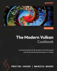 The Modern Vulkan Cookbook : A practical guide to 3D graphics and advanced real-time rendering techniques in Vulkan