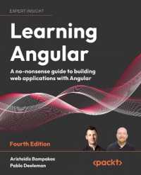 Learning Angular : A no-nonsense guide to building web applications with Angular 15 （4TH）