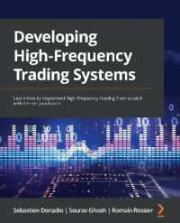 Developing High-Frequency Trading Systems : Learn how to implement high-frequency trading from scratch with C++ or Java basics