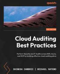 Cloud Auditing Best Practices : Perform Security and IT Audits across AWS, Azure, and GCP by building effective cloud auditing plans