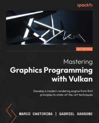 Mastering Graphics Programming with Vulkan : Develop a modern rendering engine from first principles to state-of-the-art techniques