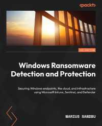 Windows Ransomware Detection and Protection : Securing Windows endpoints, the cloud, and infrastructure using Microsoft Intune, Sentinel, and Defender