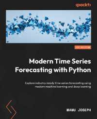 Modern Time Series Forecasting with Python : Explore industry-ready time series forecasting using modern machine learning and deep learning