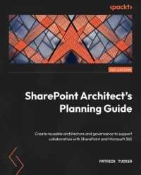 SharePoint Architect's Planning Guide : Create reusable architecture and governance to support collaboration with SharePoint and Microsoft 365