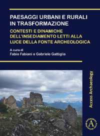 Paesaggi urbani e rurali in trasformazione. Contesti e dinamiche dell'insediamento letti alla luce della fonte archeologica : Atti della Giornata di Studi dei Dottorandi in Archeologia (Pisa, 22 novembre 2019). XXXIV ciclo di Dottorato in Scienze del