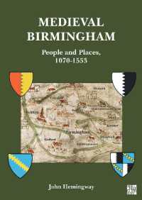 Medieval Birmingham : People and Places, 1070-1553