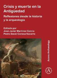 Crisis y muerte en la Antigüedad : Reflexiones desde la historia y la arqueología