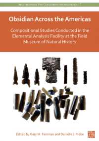 Obsidian Across the Americas : Compositional Studies Conducted in the Elemental Analysis Facility at the Field Museum of Natural History