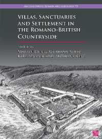 Villas, Sanctuaries and Settlement in the Romano-British Countryside : New Perspectives and Controversies (Archaeopress Roman Archaeology)