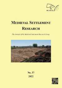 Medieval Settlement Research No. 37, 2022 : The Journal of the Medieval Settlement Research Group (Medieval Settlement Research)