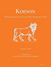KOINON VI, 2023 : The International Journal of Classical Numismatic Studies (Koinon: the International Journal of Classical Numismatic Studies)