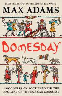 Domesday : 1,000 miles on foot through the England of the Norman Conquest
