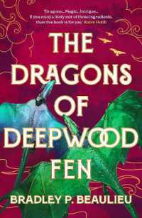 The Dragons of Deepwood Fen (The Book of the Holt)