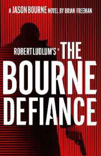 Robert Ludlum's™ the Bourne Defiance (Jason Bourne)