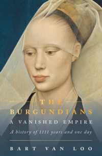The Burgundians : A Vanished Empire