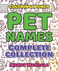 PET NAMES - Complete Collection - Coloring Book - 200% FUN: 200 weird words - 200 weird pictures - 200% FUN - Supreme Collection - Color Mandala