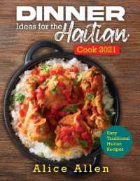 Dinner Ideas for the Haitian Cook 2021 : Easy Traditional Haitian Recipes