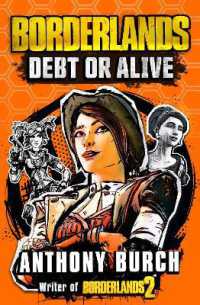 Borderlands: Debt or Alive : The Official Prequel Novel
