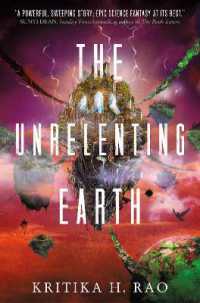 The Rages Trilogy - the Unrelenting Earth (The Rages Trilogy)