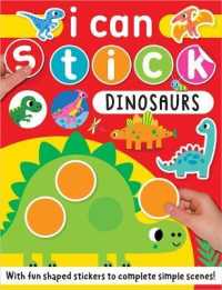 I Can Stick Dinosaurs (I Can Stick)
