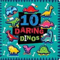 10 Daring Dinos （Board Book）