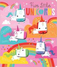Five Little Unicorns （Board Book）