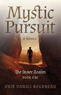 Mystic Pursuit : The Inner Realm: Book One - a Novel