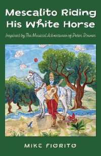 Mescalito Riding His White Horse : Inspired by the Musical Adventures of Peter Rowan