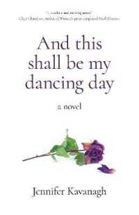 And this shall be my dancing day : a novel